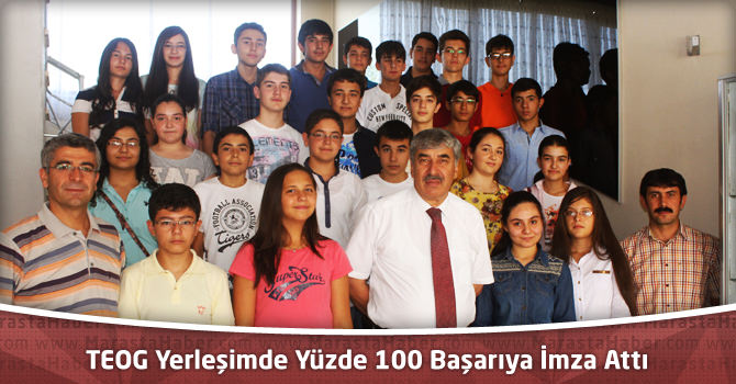 TEOG Yerleşimde Yüzde 100 Başarıya İmza Attı