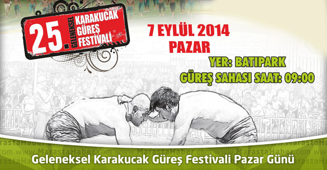 Geleneksel Karakucak Güreş Festivali Pazar Günü