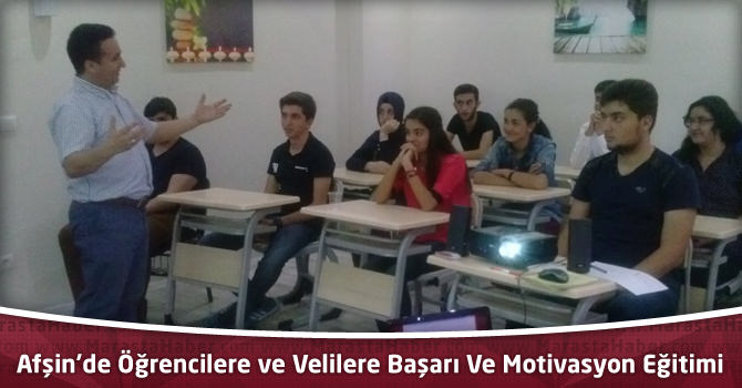 Afşin'de Öğrencilere ve Velilere Başarı Ve Motivasyon Eğitimi