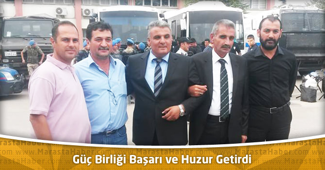 Güç Birliği Başarı ve Huzur Getirdi