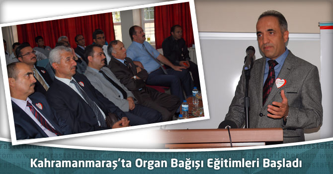 Kahramanmaraş’ta Organ Bağışı Eğitimleri Başladı