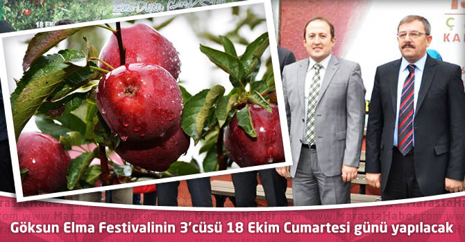 Göksun Elma Festivalinin 3’cüsü 18 Ekim Cumartesi günü yapılacak