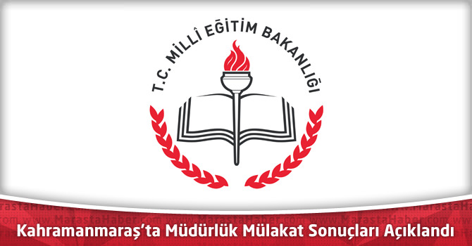 MEB Müdürlük Mülakat Sonuçları Açıklandı