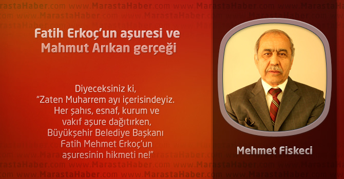 Fatih Erkoç’un aşuresi ve Mahmut Arıkan gerçeği