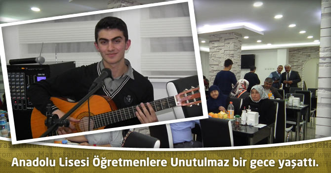 Anadolu Lisesi Öğretmenlere Unutulmaz bir gece yaşattı.