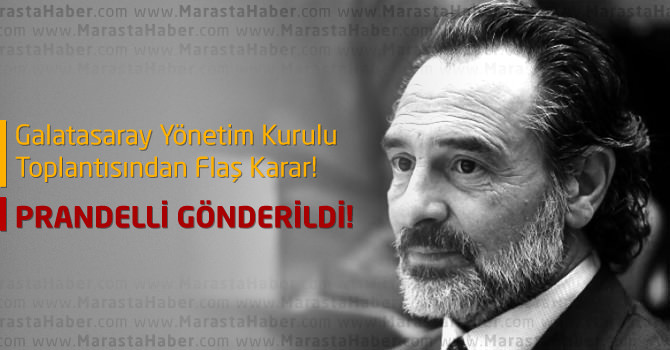 Galatasaray'da Son Dakika : Cesera Prandelli Gönderildi !