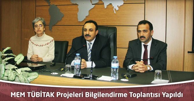 MEM TÜBİTAK Projeleri Bilgilendirme Toplantısı Yapıldı