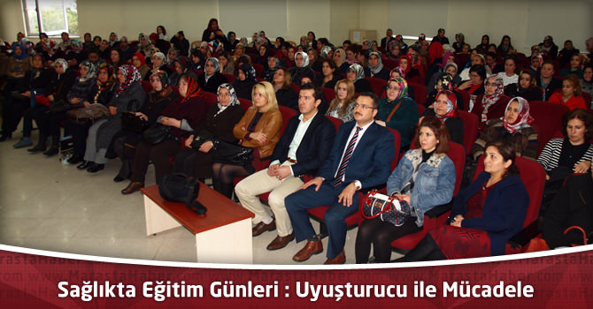 Sağlıkta Eğitim Günleri Devam Ediyor : Uyuşturucu ile Mücadele