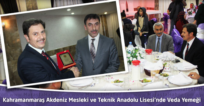 Kahramanmaraş Akdeniz Mesleki ve Teknik Anadolu Lisesi’nde Veda Yemeği