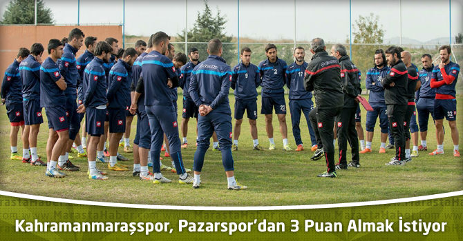 Kahramanmaraşspor, Pazarspor’dan 3 Puan Almak İstiyor