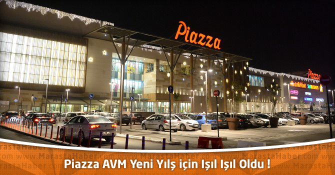 Kahramanmaraş Piazza AVM Işıl Işıl