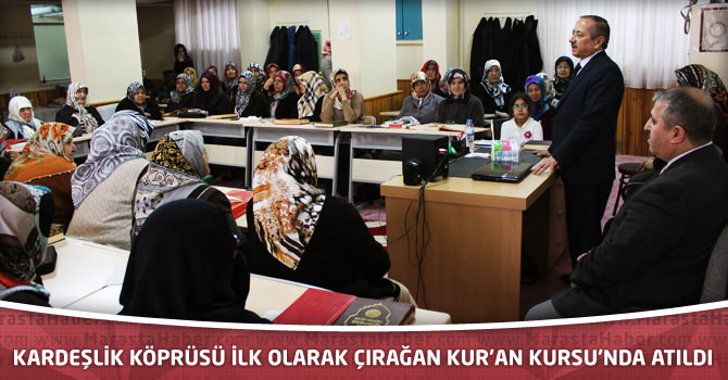 Kardeşlik Köprüsü İlk Olarak Çırağan Kur’an Kursu’nda Atıldı