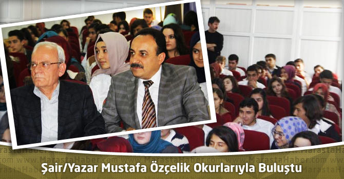 Şair/Yazar Mustafa Özçelik Okurlarıyla Buluştu