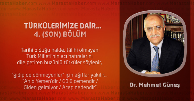 Türkülerimize Dair... (4. ve Son Bölüm)