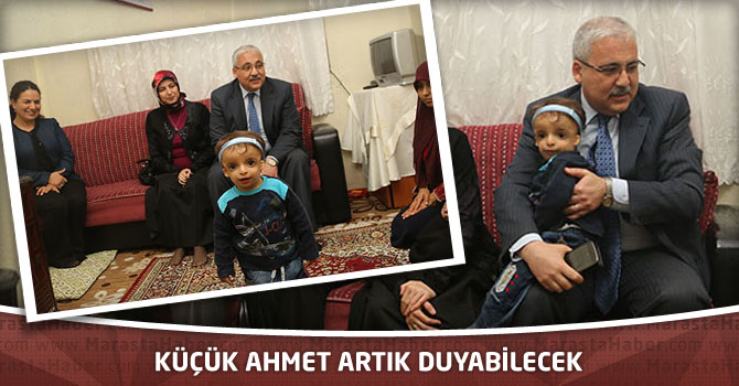 Küçük Ahmet Artık Duyabilecek