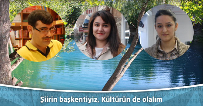 Şiirin başkentiyiz, Kültürün de olalım