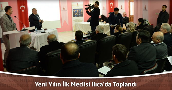 Yeni Yılın İlk Meclisi Ilıca’da Toplandı