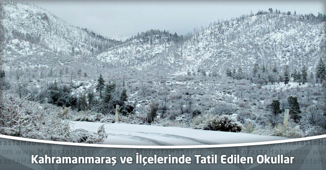 Kahramanmaraş ve İlçelerinde Tatil Edilen Okullar