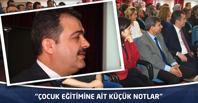 “Çocuk eğitimine ait küçük notlar”