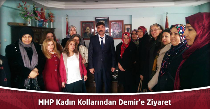 MHP Kadın Kollarından Demir’e Ziyaret