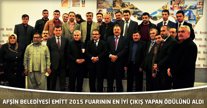 Afşin Belediyesi Emitt 2015 Fuarının En İyi Çıkış Yapan Ödülünü Aldı