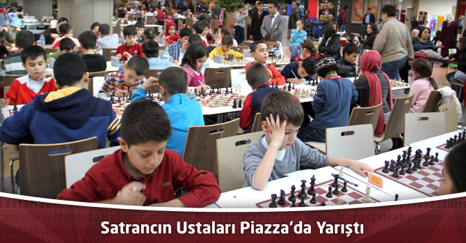 Satrancın Ustaları Kahramanmaraş Piazza'da Yarıştı