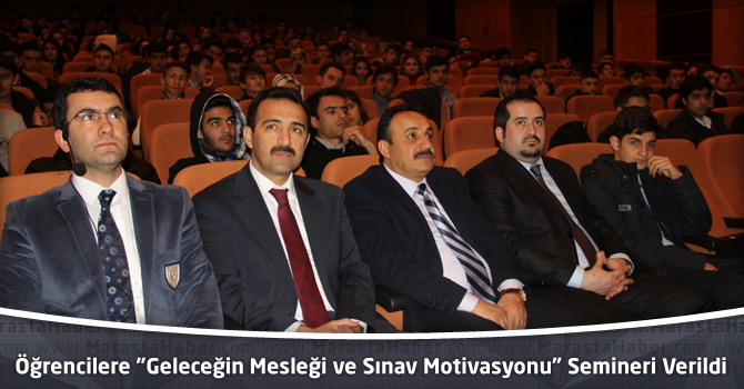 Öğrencilere "Geleceğin Mesleği ve Sınav Motivasyonu" Semineri Verildi