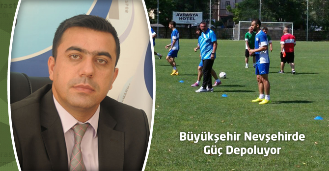 Büyükşehir Nevşehirde Güç Depoluyor