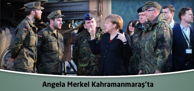 Angela Merkel Kahramanmaraş’ta