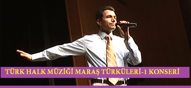 Türk Halk Müziği  Maraş Türküleri-1 Konseri