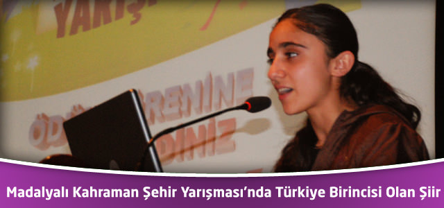 Madalyalı Kahraman Şehir Yarışmasında Türkiye Birincisi Olan Şiir
