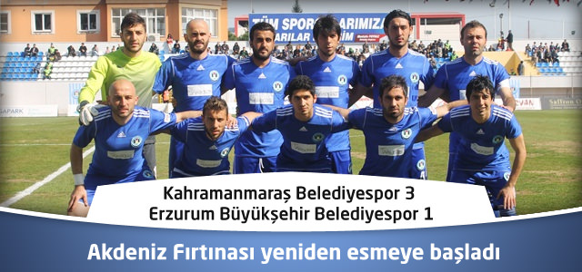 Kahramanmaraş Belediyespor-Erzurum Büyükşehir Belediyespor’u maglup etti 3-1