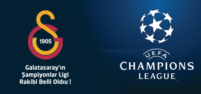 Şampiyonlar Ligi’nde Galatasaray ile Real Madrid Eşleşti !