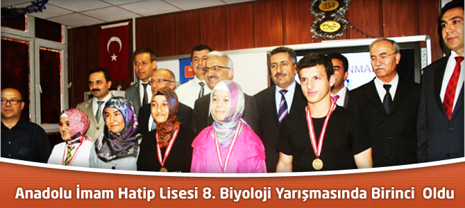 8. Biyoloji Yarışmasında  Birinci Kahramanmaraş Anadolu İHL Oldu