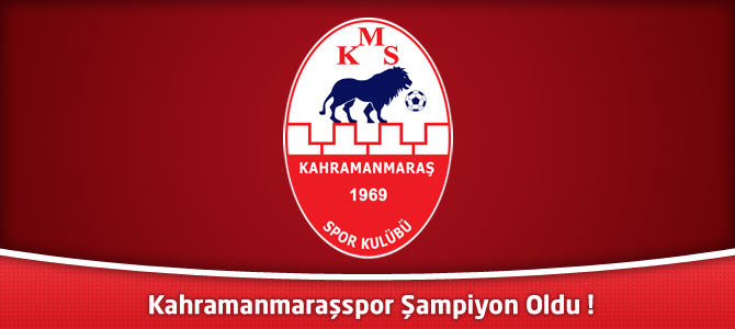 Kahramanmaraşspor Şampiyon