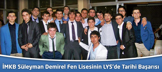 İMKB Süleyman Demirel Fen Lisesi 2013 LYS’de 40 Tıp İle Rekor Kırdı