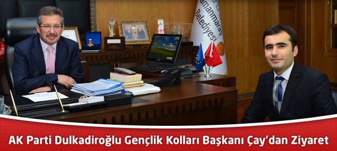AK Parti Dulkadiroğlu Gençlik Kolları Başkanı Kemal Çay’dan Ziyaret