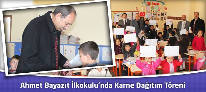 Ahmet Bayazıt İlkokulu’nda Karne Dağıtım Töreni
