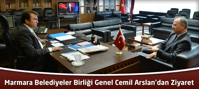 Marmara Belediyeler Birliği Genel Cemil Arslan’dan Ziyaret