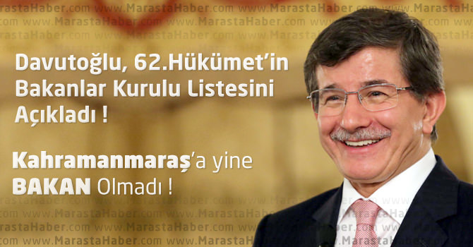 Başbakan Davutoğlu, 62.Hükümet’in Bakanlar Kurulu Listesini Açıkladı !