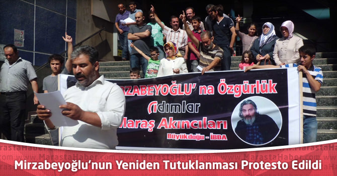 Mirzabeyoğlu Hakkındaki Yeniden Tutuklama Kararı Kahramanmaraş’ta Protesto Edildi