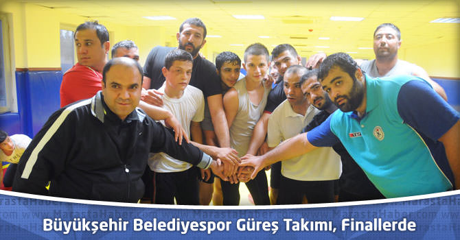    Büyükşehir Belediyespor Güreş Takımı, Finallerde