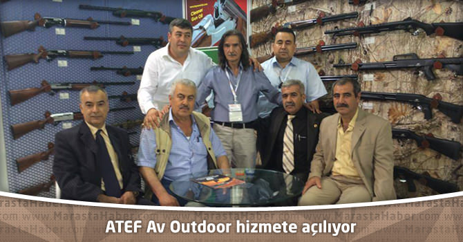 ATEF Av Outdoor hizmete açılıyor