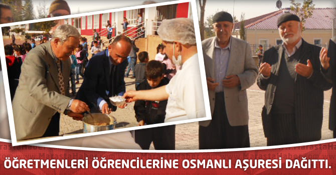 Öğretmenleri öğrencilerine Osmanlı aşuresi dağıttı.