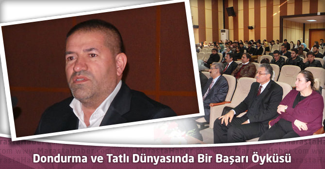 Sami Kervancıoğlu, KSÜ Öğrencilerine “Dondurma ve Tatlı Dünyasında Bir Başarı Öyküsü”nü Anlattı