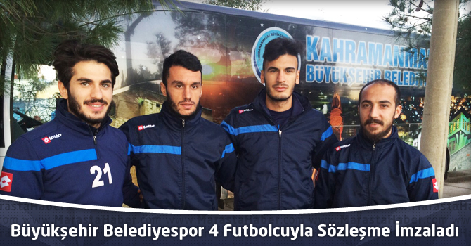 Büyükşehir Belediyespor 4 futbolcuyla Sözleşme İmzaladı