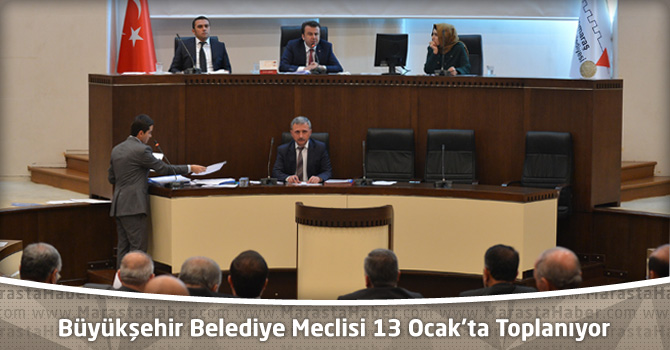 Kahramanmaraş Büyükşehir Belediye Meclisi 13 Ocak’ta Toplanıyor