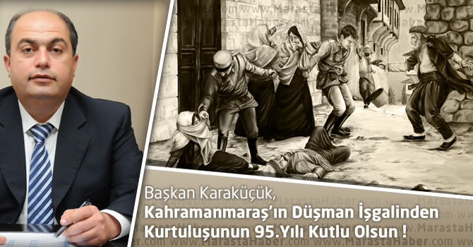 KMTSO Başkanı Karaküçük, Kurtuluşun 95’inci yılı kutlu olsun
