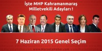 Seçim 2015 – MHP Kahramanmaraş Milletvekili Adayları Açıklandı